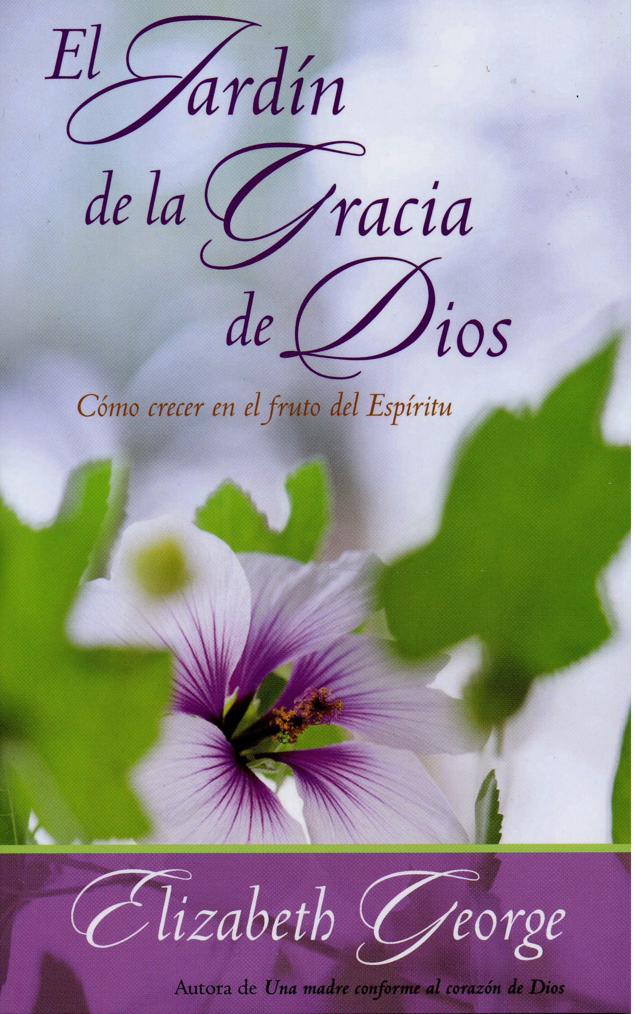 El Jardín de la Gracia de Dios