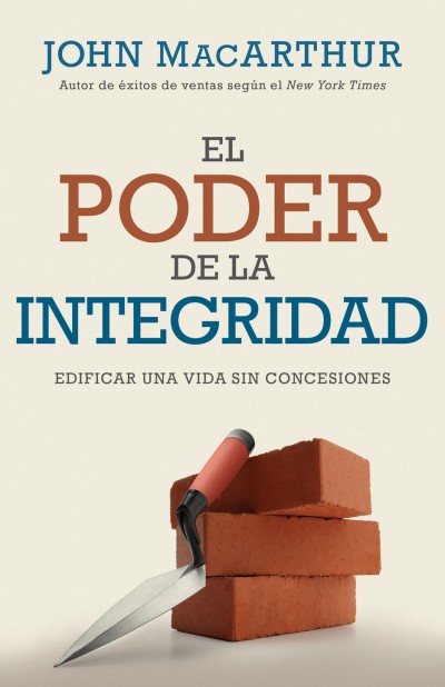 El Poder De La Integridad