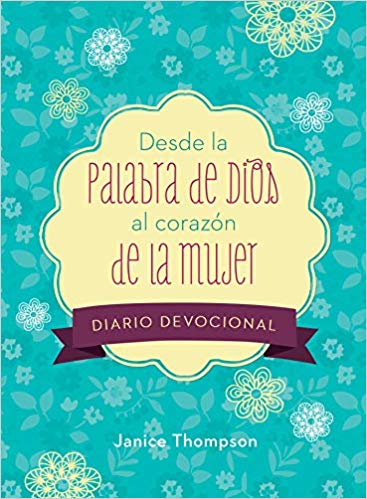 Desde La Palabra De Dios Al Corazon De La Mujer