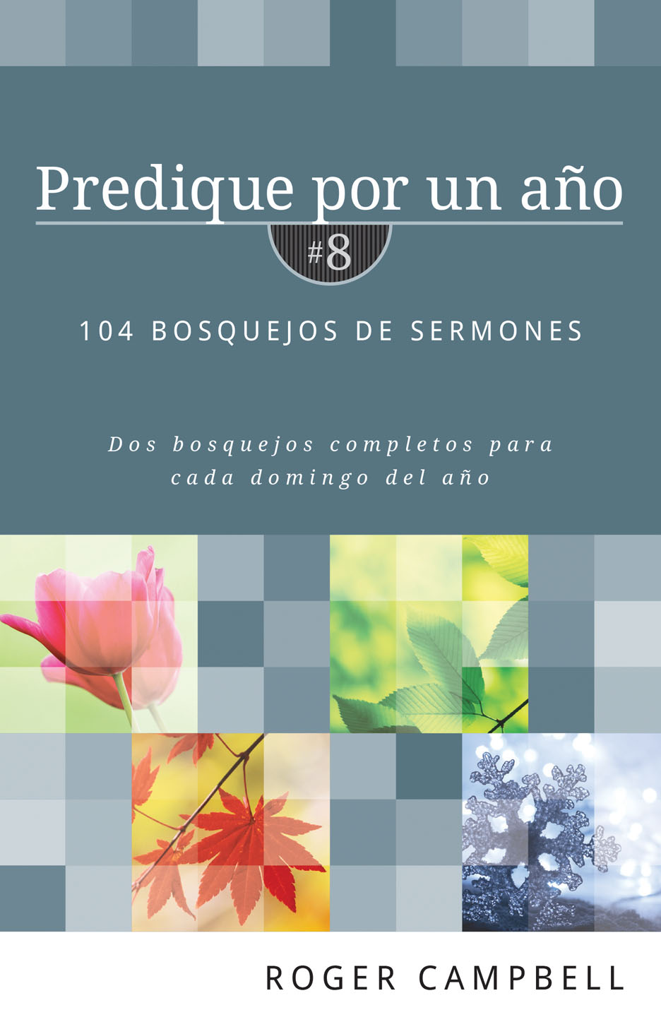 Predique Por Un Año No.08