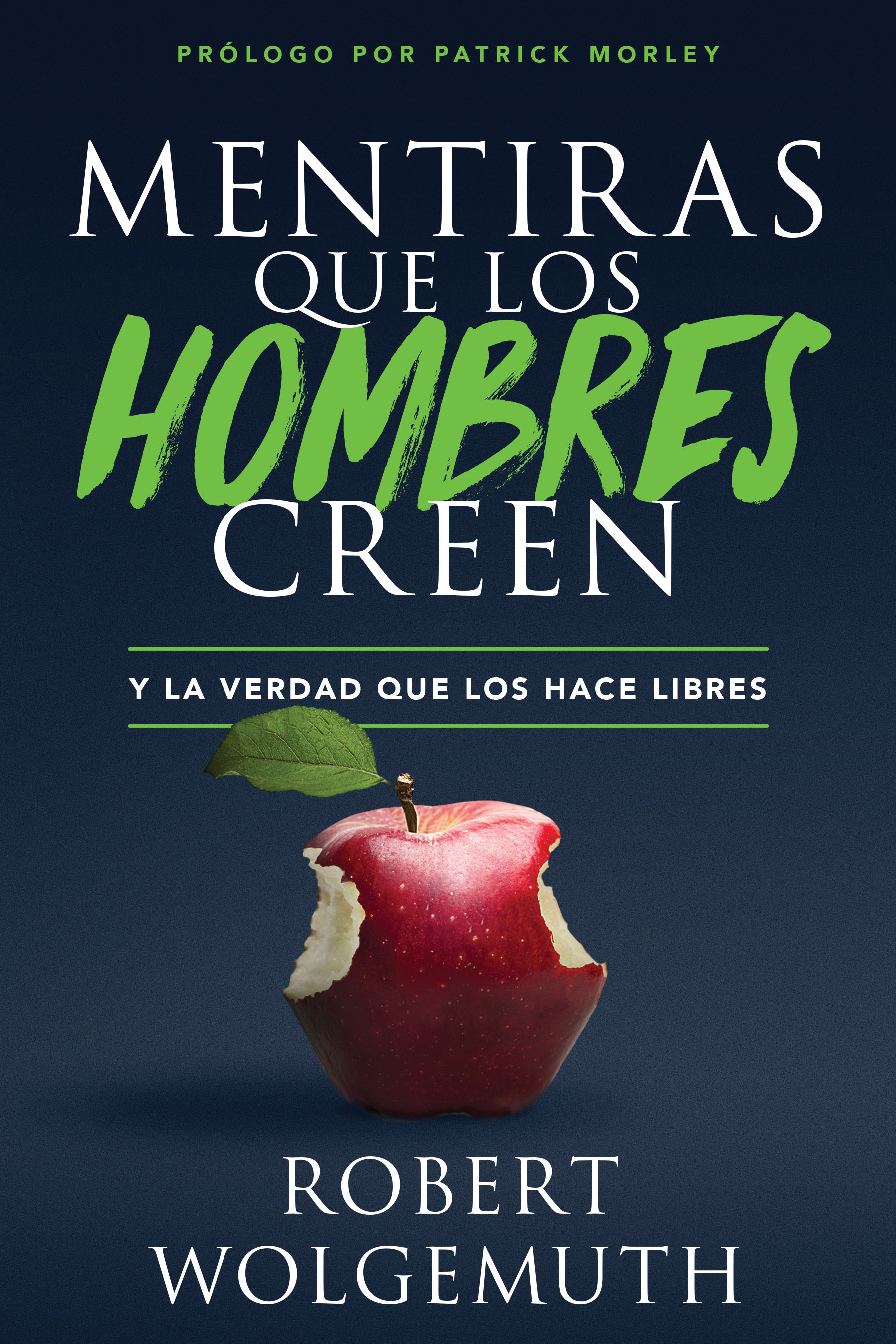 Mentiras Que Los Hombres Creen