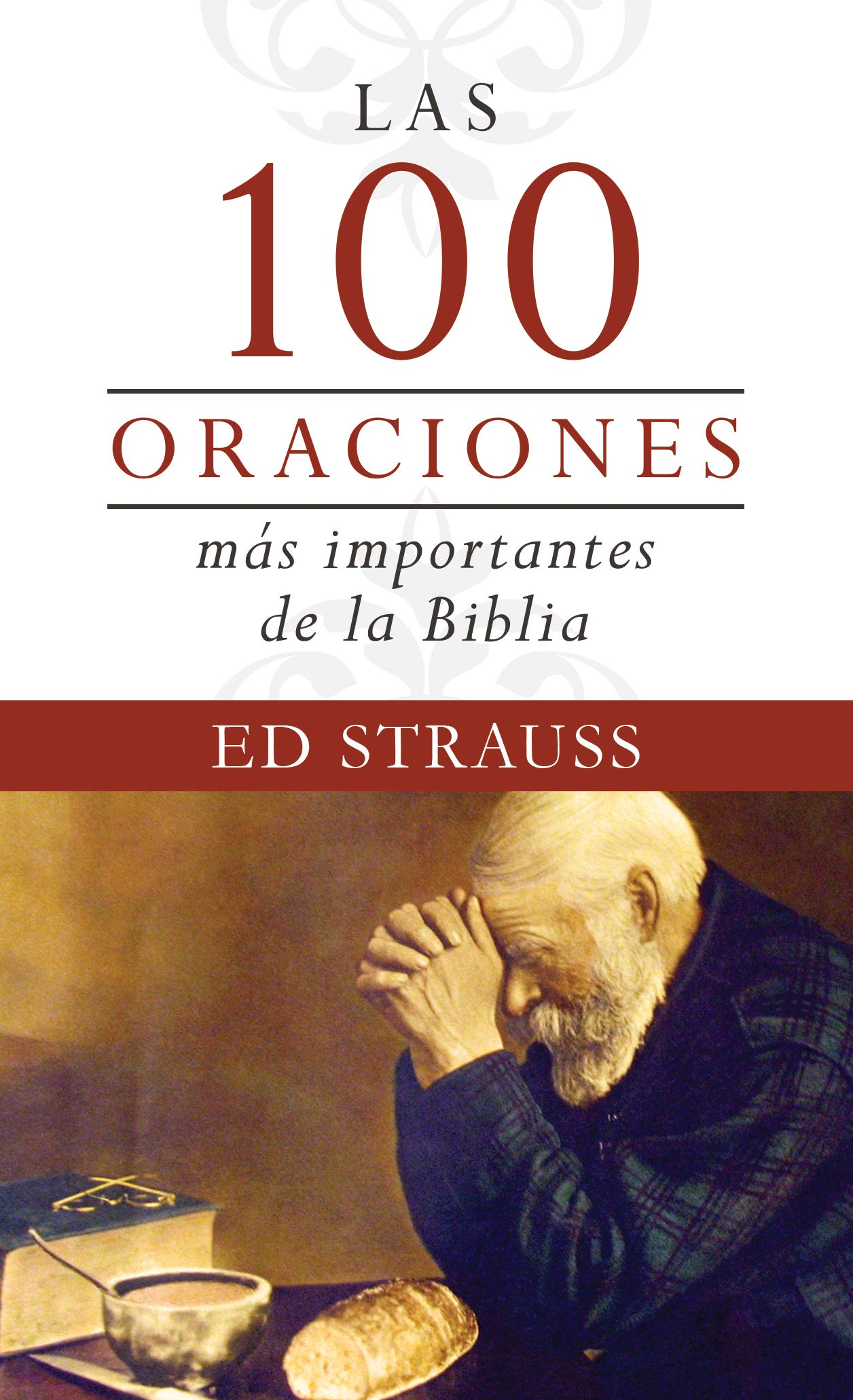 100 Oraciones Mas Importantes De La Biblia