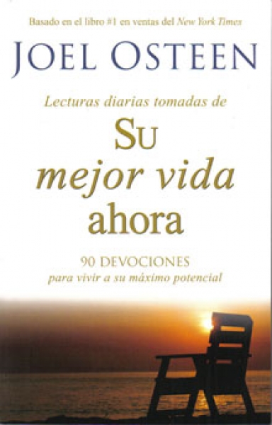 Su mejor vida ahora / Lecturas diarias