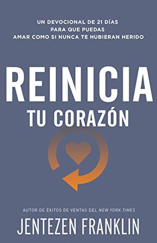 Reinicia Tu Corazon