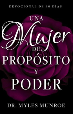 Una Mujer De Proposito Y Poder