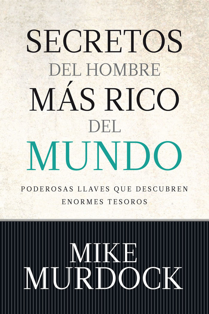 Secretos Del Hombre Mas Rico Del Mundo