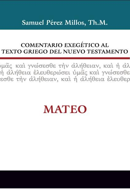 Comentario exegético al texto griego del N.T - Mateo