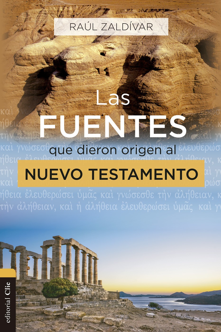 Fuentes Que Dieron Origen Al Nuevo Testamento Las