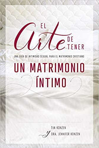 Arte De Tener Un Matrimonio Intimo