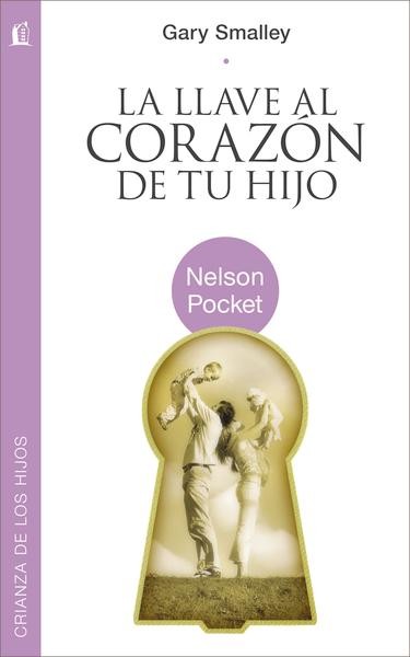 La Llave al Corazón de tu Hijo