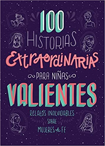 100 Historias Extraordinarias para Niñas