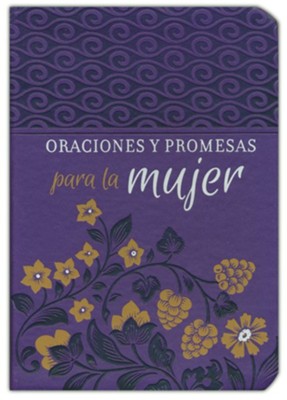 Oraciones Y Promesas Para La Mujer