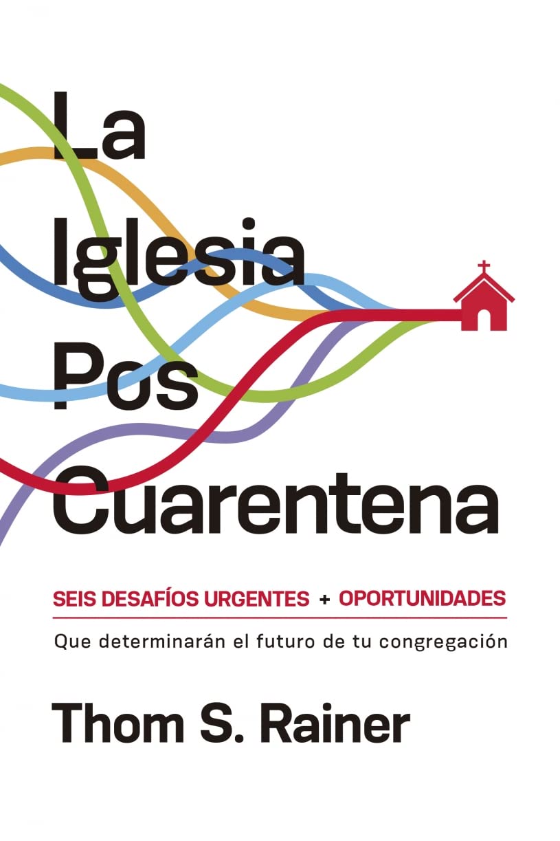 La Iglesia Pos Cuarentena