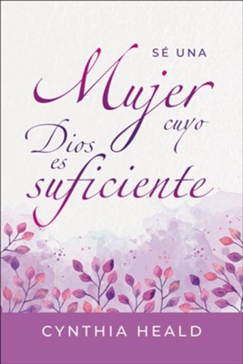 Sea Una Mujer Cuyo Dios Es Suficiente