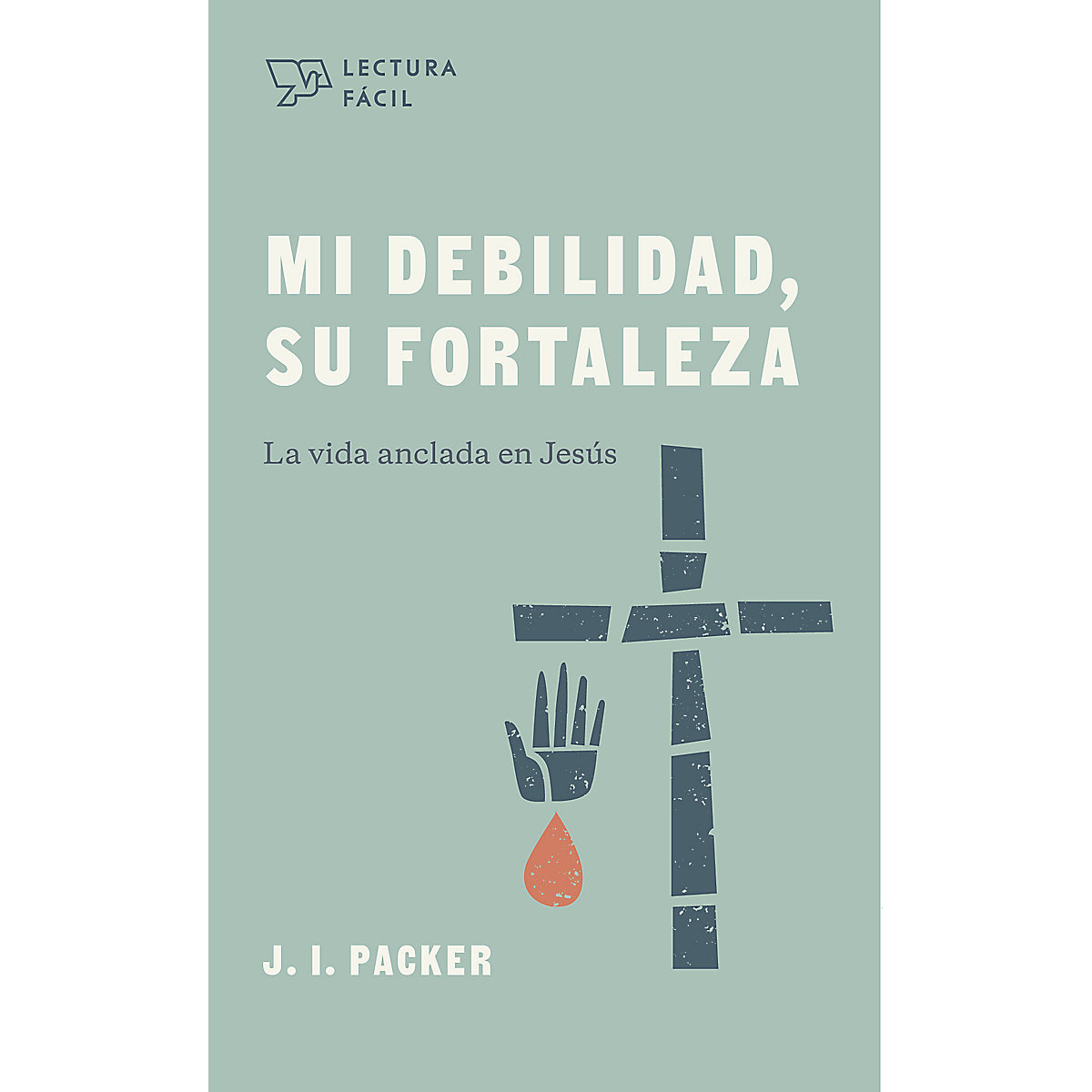 Mi Debilidad/Su Fortaleza