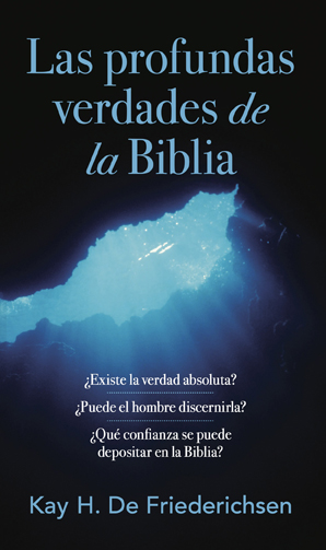 Las Profundas Verdades Bíblicas