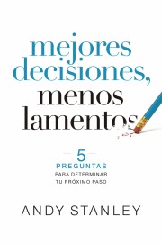 Mejores Decisiones  Menos Lamentos