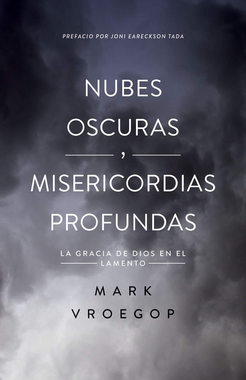 Nubes Oscuras/Misericordia Profunda