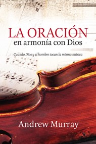 La oración en armonía con Dios