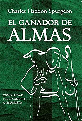 Ganador De Almas/Como Llevar Los Pecadores A Jesucristo