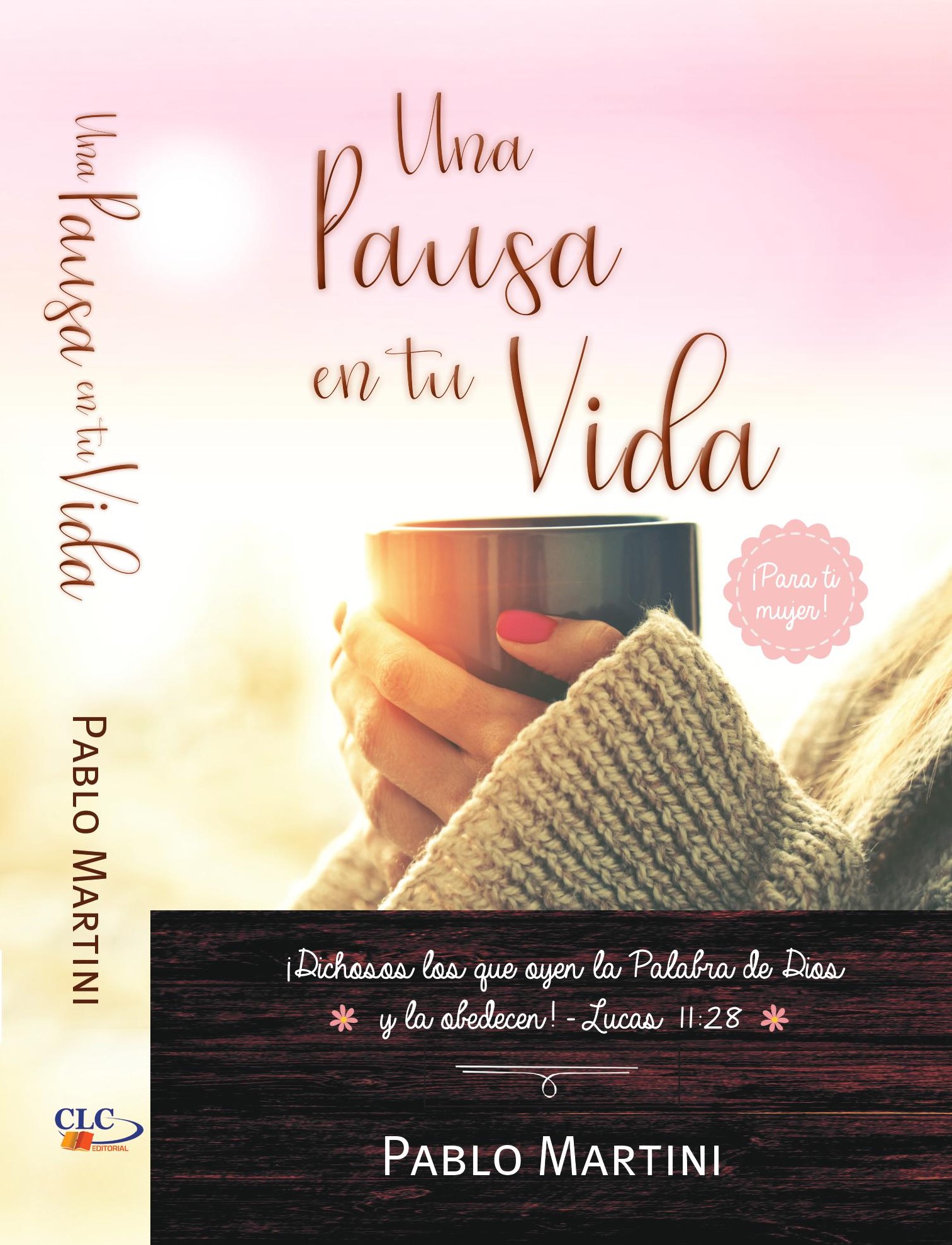 Una Pausa En Tu Vida / Mujer Tapa Dura