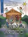 El Rey Ha Nacido