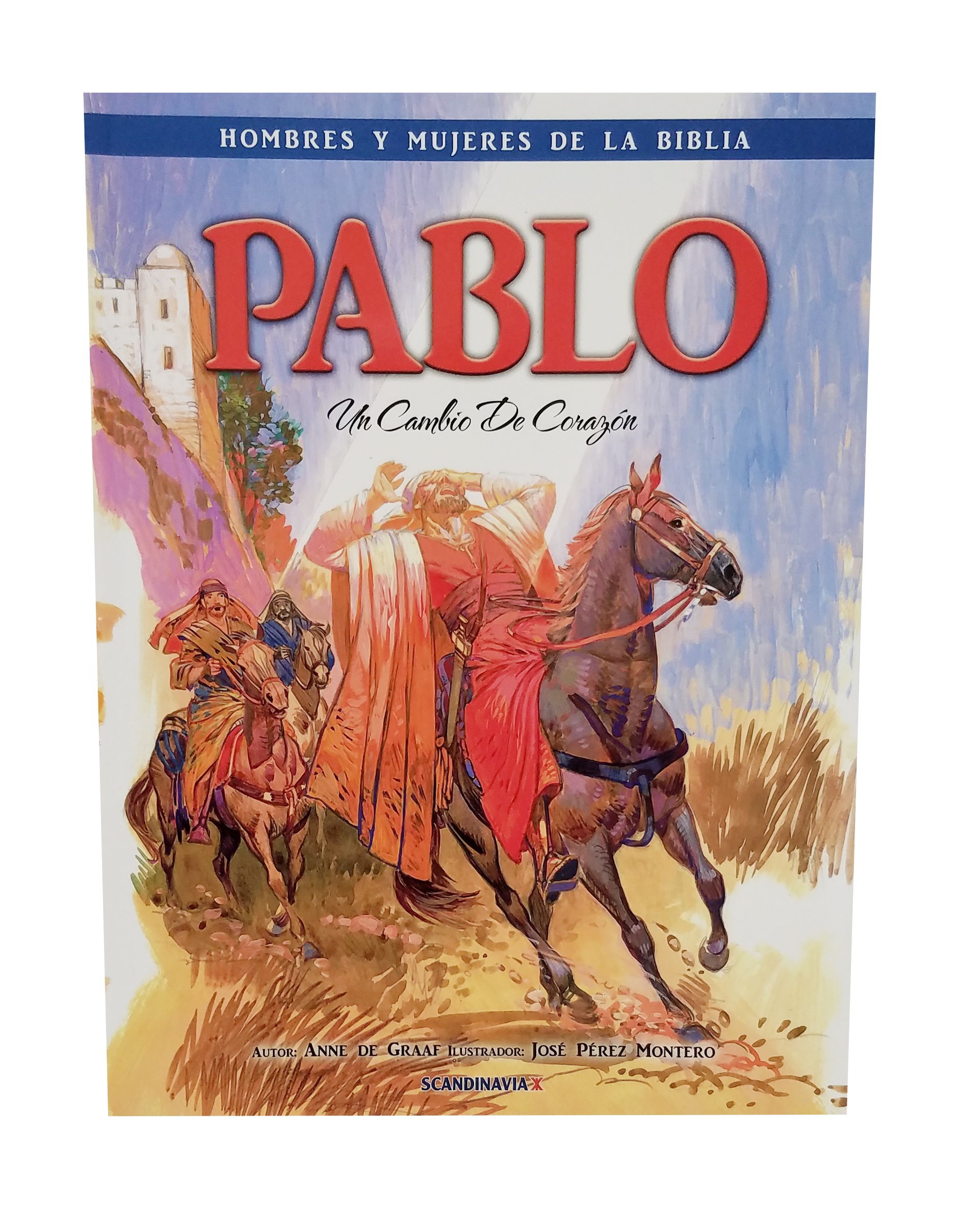 Pablo/ Hombres Y Mujeres De La Biblia