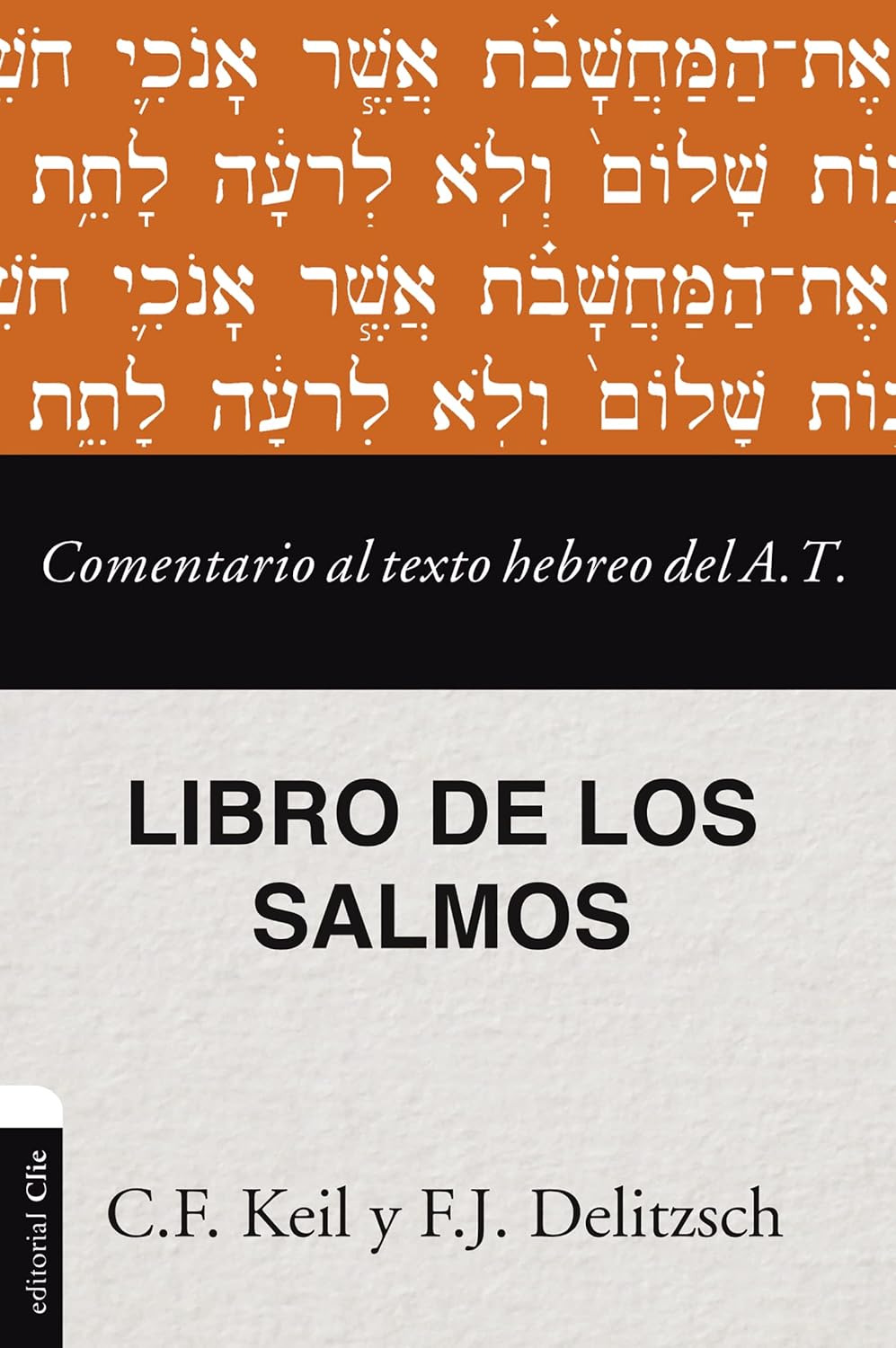 Comentario Al Texto Hebreo Del Antiguo Testamento Salmos