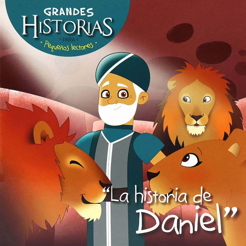 Grandes Historias Para Pequeños Lectores/La Historia de Daniel