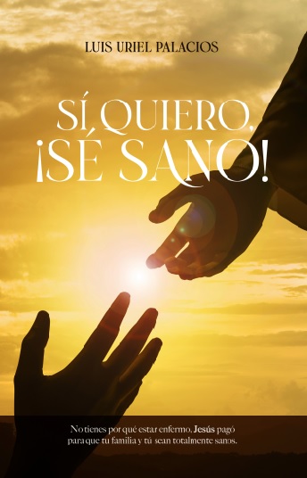 SÍ Quiero, ¡Sé sano!