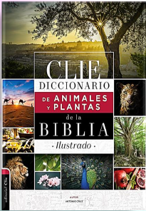 Diccionario Enciclopédico de Animales y Plantas de la Biblia