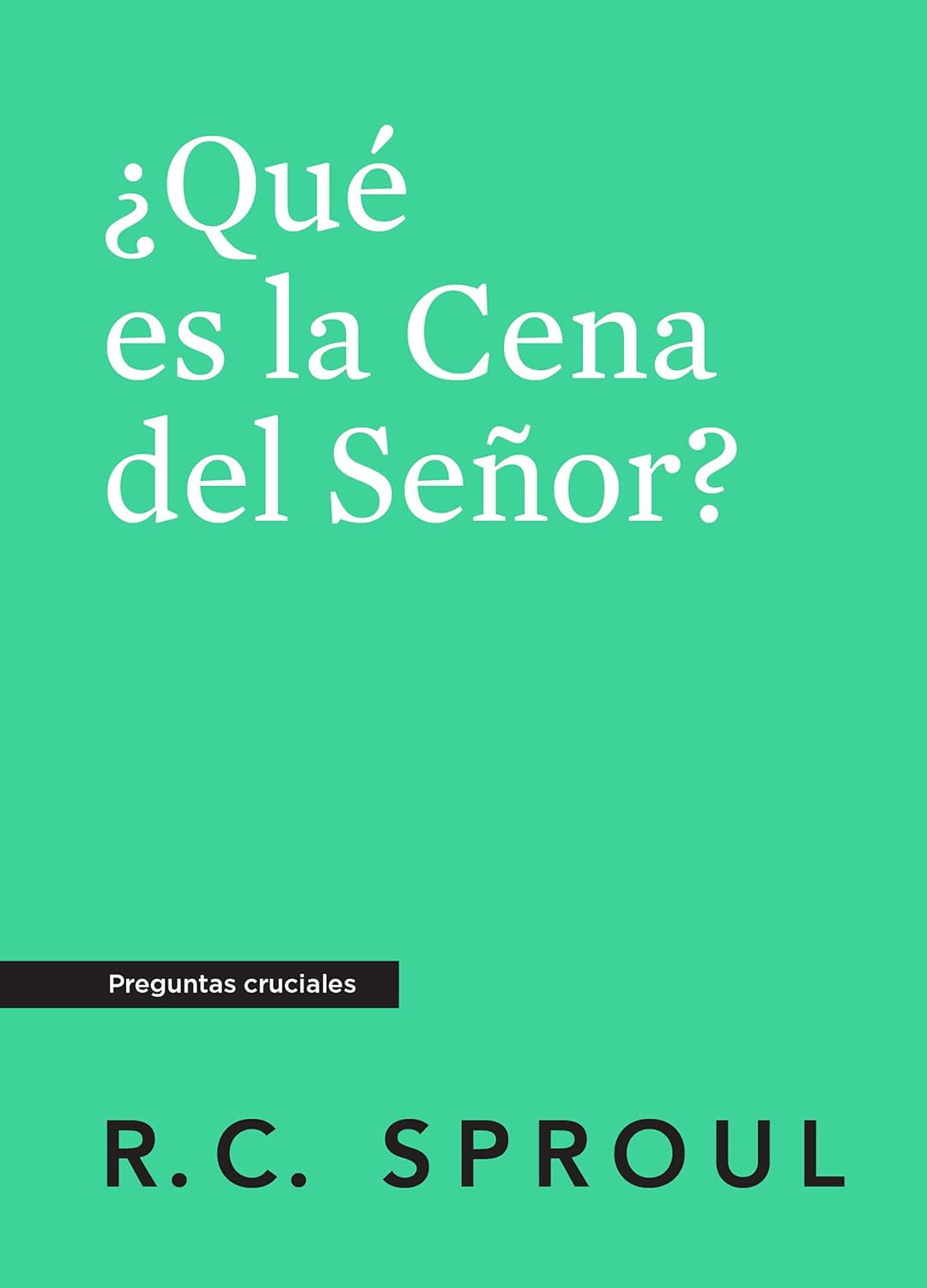 Que es la Cena del Señor?
