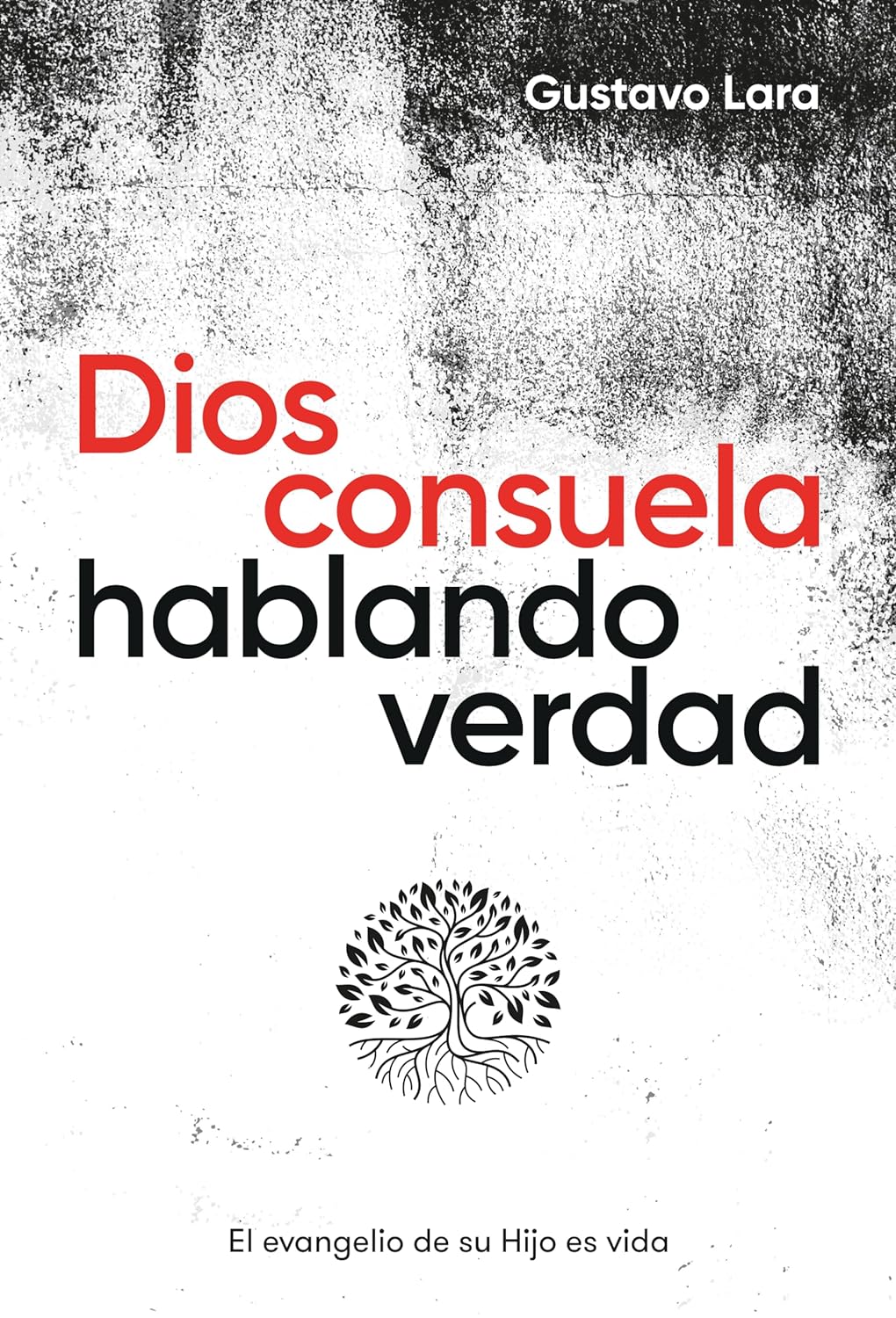 Dios Consuela Hablando Verdad