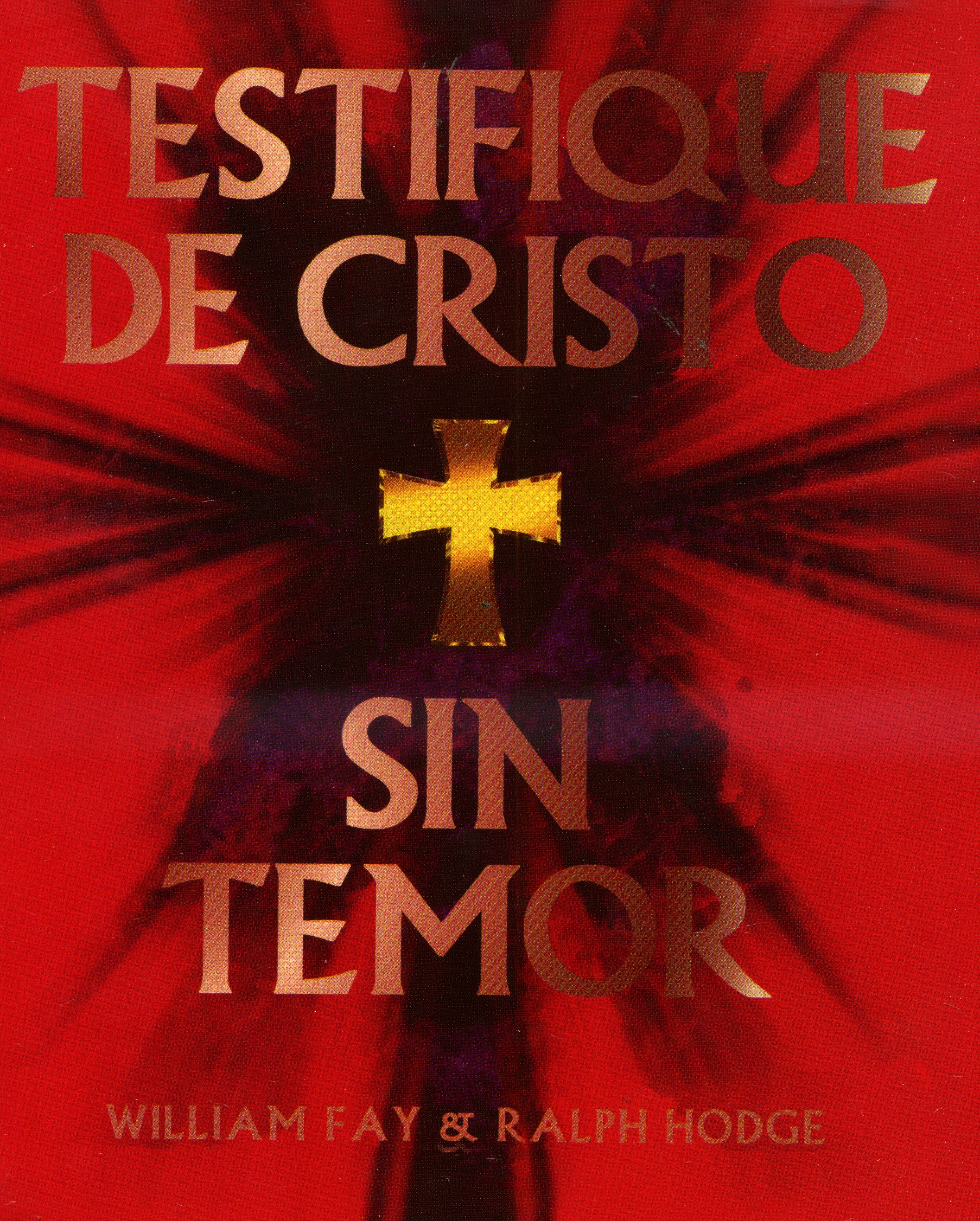 Testifique de cristo sin temer