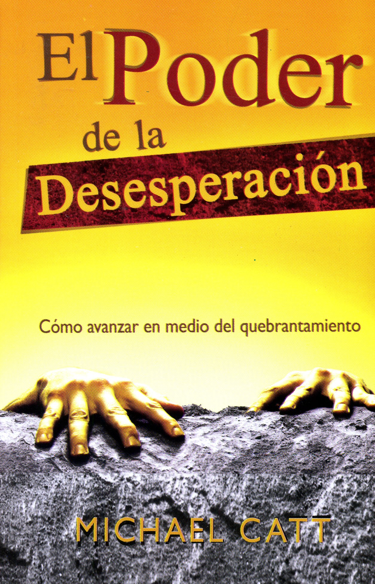 El Poder de la desesperación