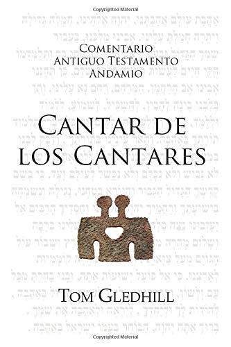 Cantar De Los Cantares Comentario A.T.
