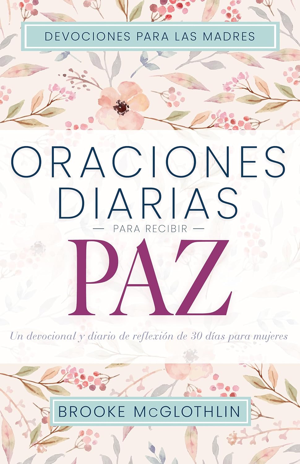Oraciones diarias para recibir paz