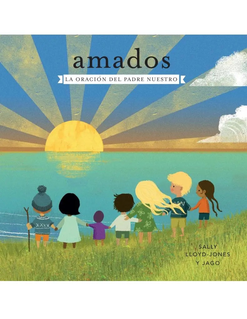 Amados, la Oración Del Padre Nuestro