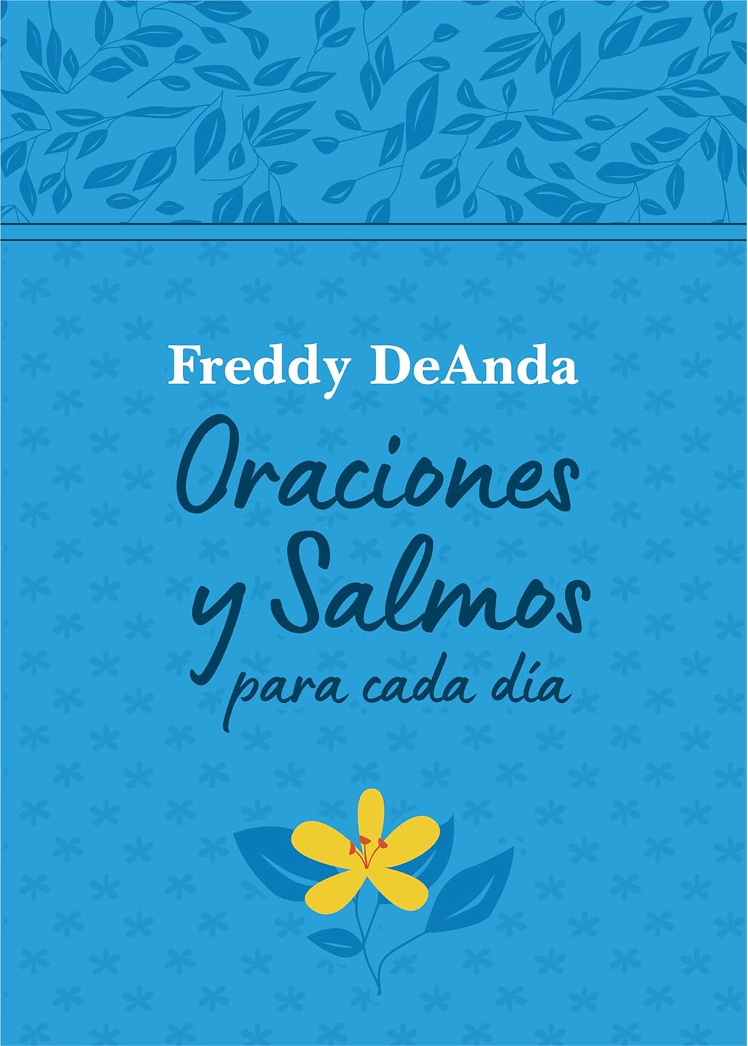 Oraciones Y Salmos Para Cada día