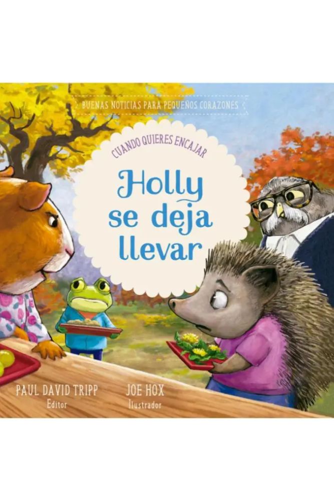 Holly se Deja Llevar - Buenas Noticias para Pequeños Corazones