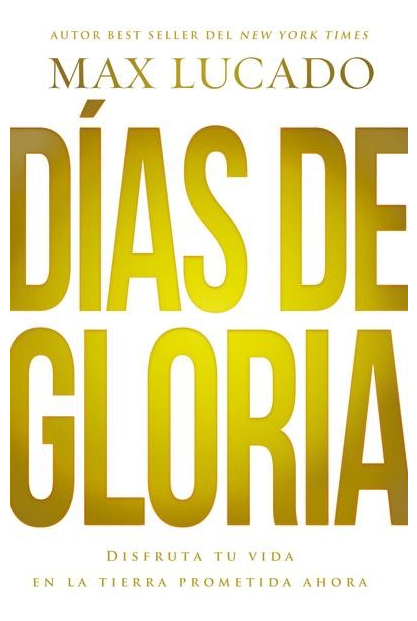 Días de gloria