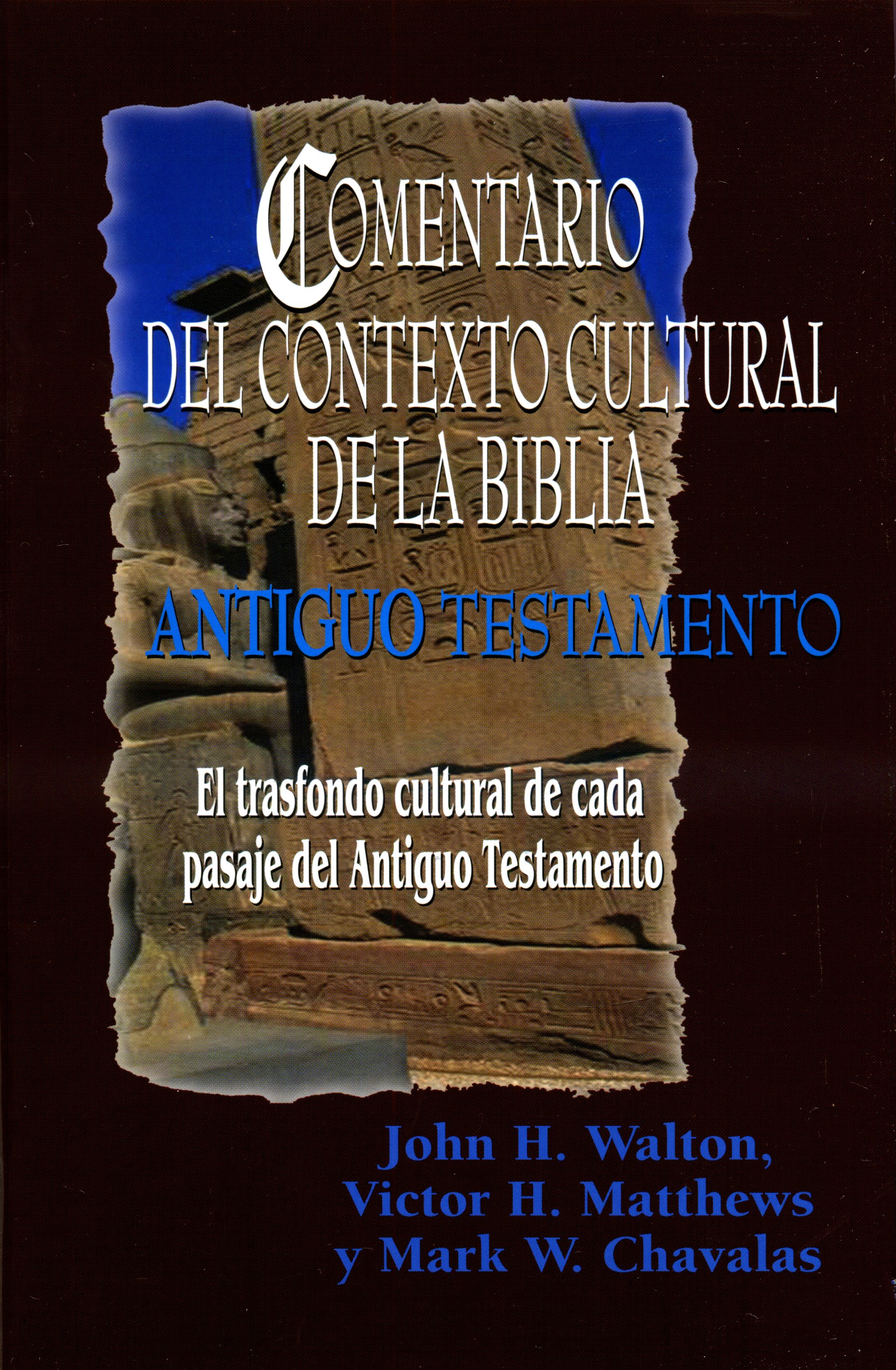 Comentario del contexto cultural de la biblia antiguo testamento