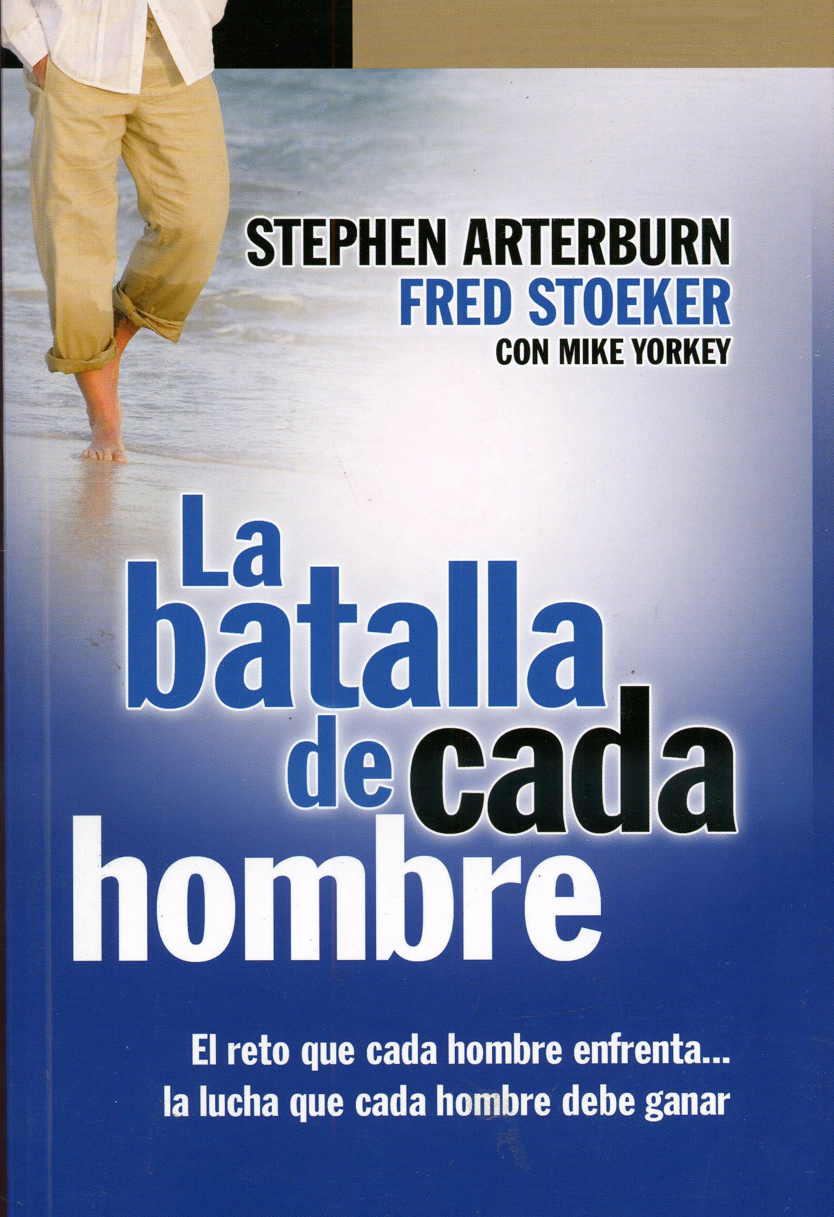 La batalla de cada hombre
