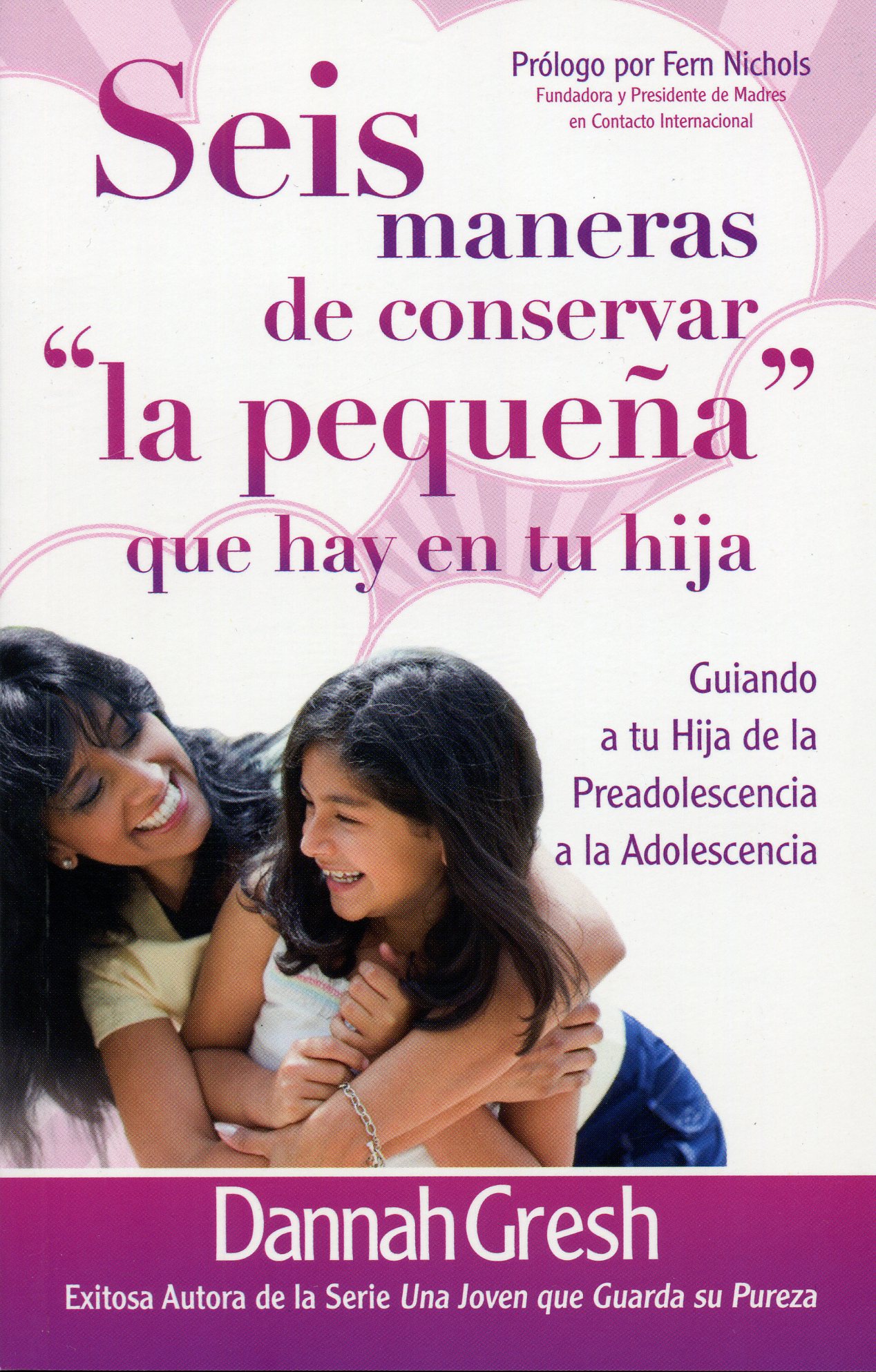 Seis maneras de conservar la pequeña que hay en tu hija