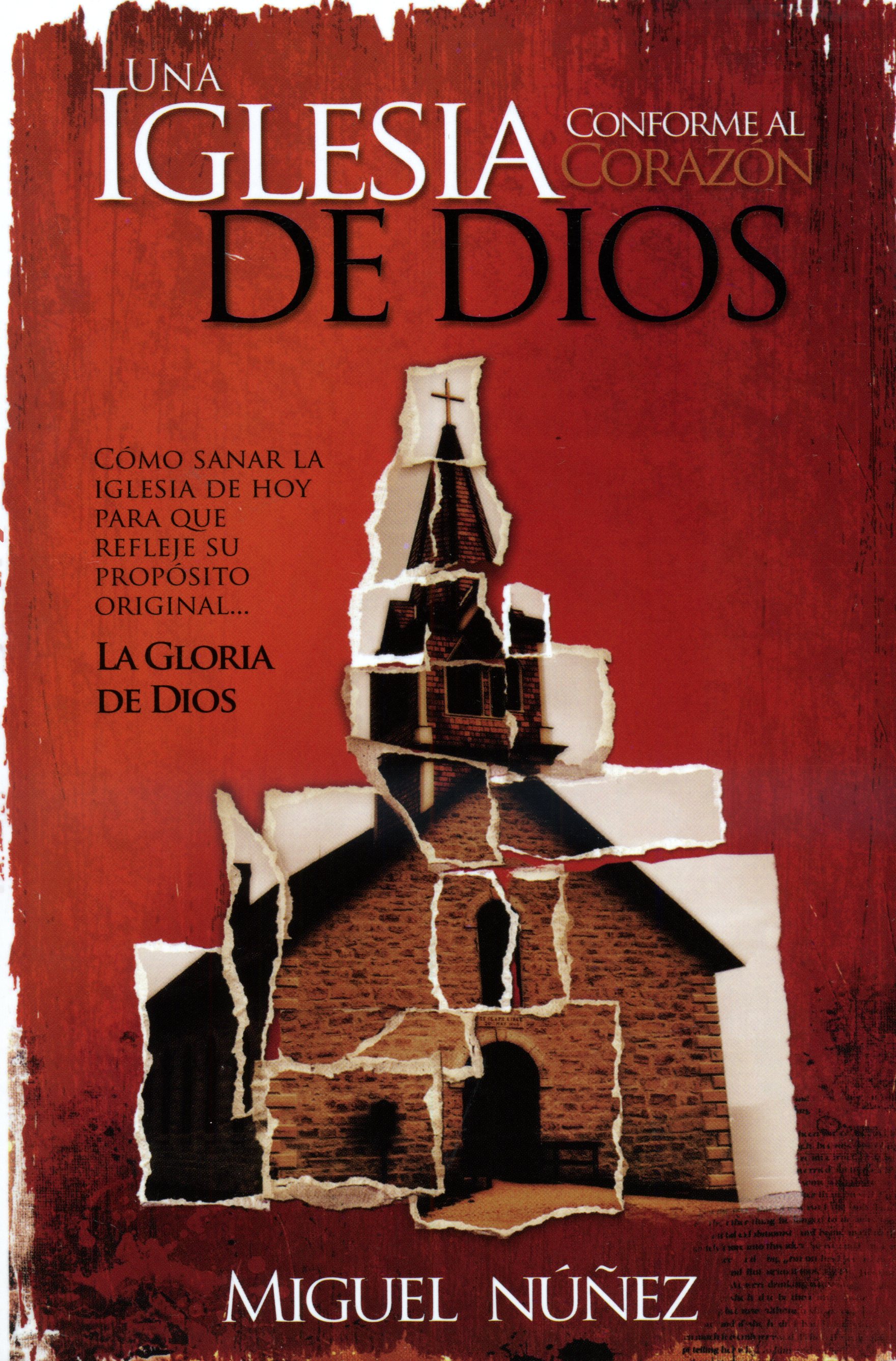 Una iglesia conforme al corazón de Dios