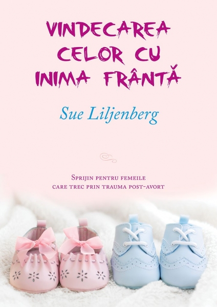 Vindecarea celor cu inima franta