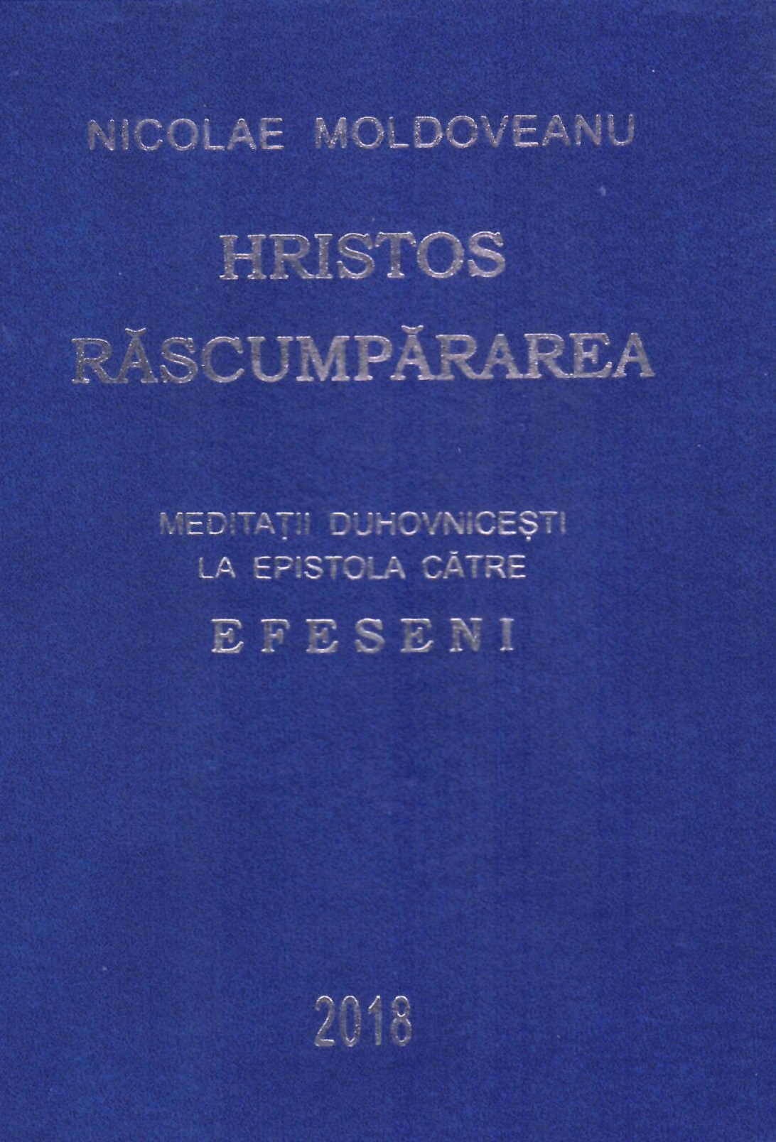 Hristos - Răscumpărarea; Meditații Efeseni