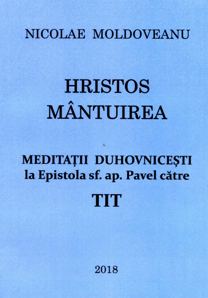Hristos - Mântuirea; Meditații TIT