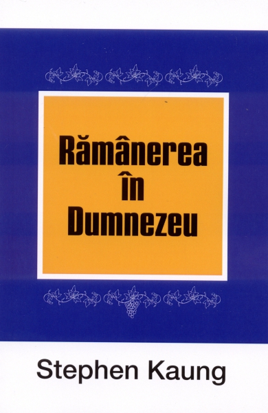 Rămânerea în Dumnezeu