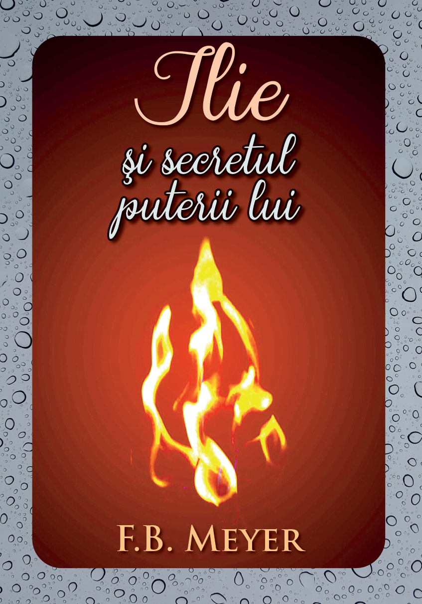 Ilie si secretul puterii lui